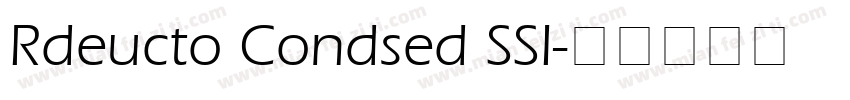 Rdeucto Condsed SSI字体转换